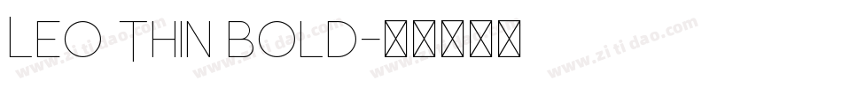 Leo Thin Bold字体转换